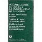 Polémica sobre el origen y la universalidad de la familia vignette