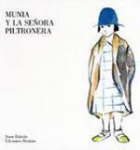 Munia y la señora Piltronera vignette