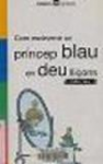Com esdevenir un príncep blau en deu lliçons, o, La meva veritable història explicada per mi mateix vignette