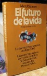 El Futuro de la vida vignette
