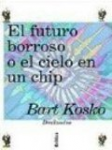 El Futuro borroso o el cielo en un chip vignette